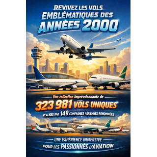 Database 00's: Vols emblématiques & immersion